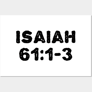 Isaiah 61:1-3 Posters and Art